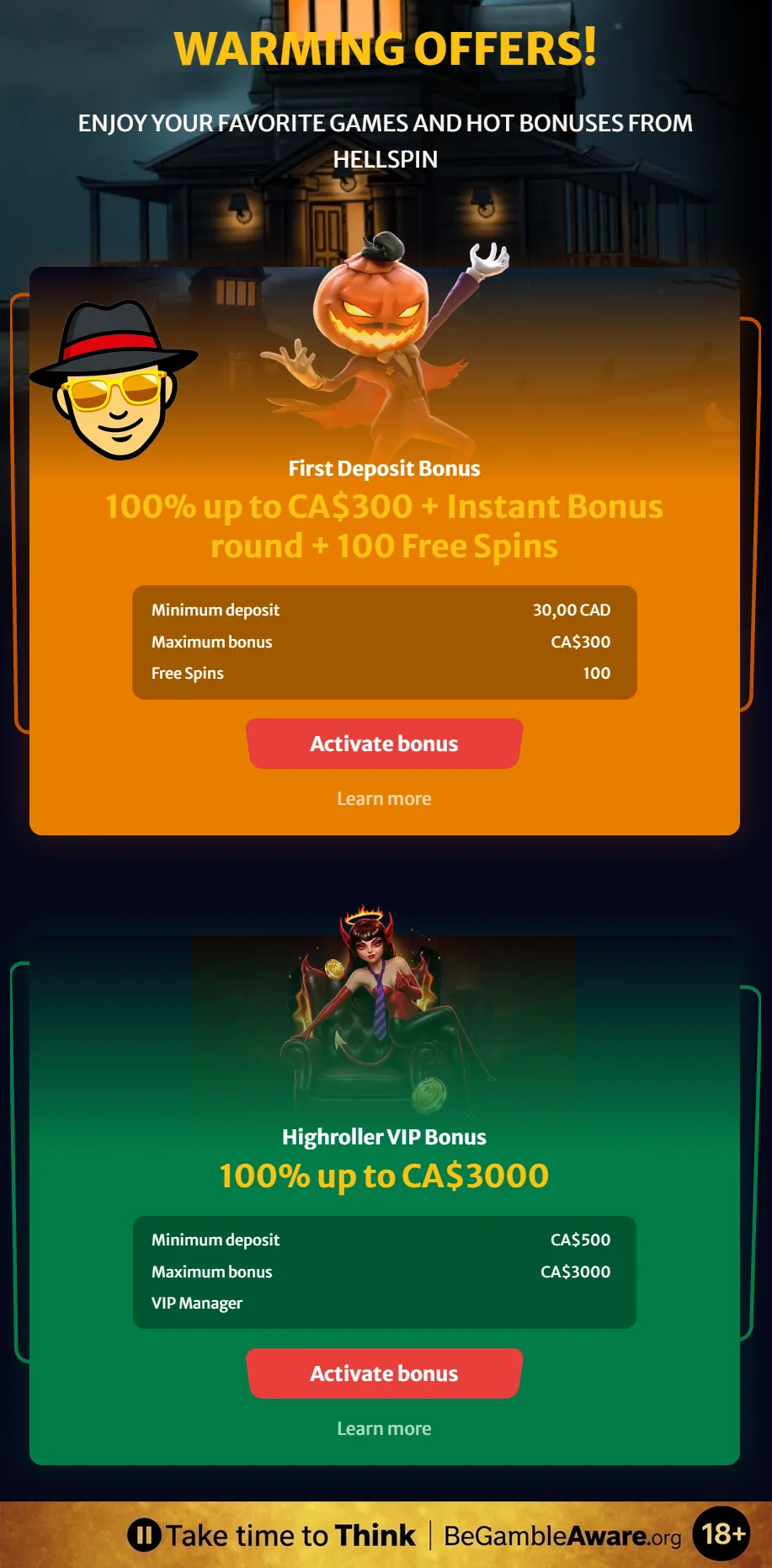 HellSpin Canada promotions page: First Deposit Bonus of 100% up to CA$300 + Instant Bonus round + 100 free spins from a 30 CAD deposit, and Highroller VIP Bonus of 100% up to CA$3000 from CA$500, and a responsible gambling strip at the bottom: Take time to Think, BeGambleAware.org